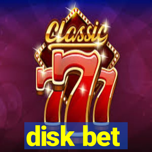 disk bet